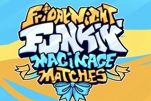 FNF’ vs Maginage Matches